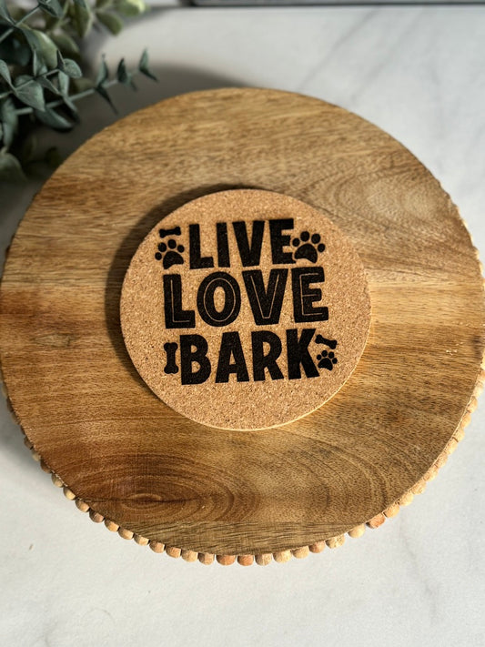 Live Love Bark Cork Coaster